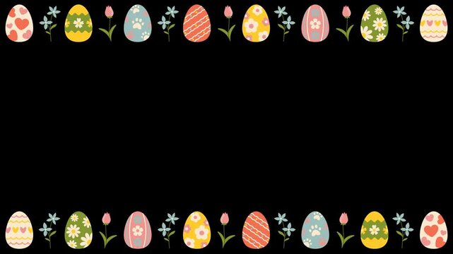Looped Animated Easter Frame with Colorful Decorative Eggs and Spring Flowers. Looping Festive Border for Holiday Greeting Cards, Invitations, and Banners. Transparent background with alpha channel