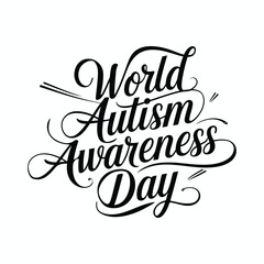 Typography on the theme of World Autism Awareness Day.