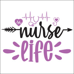 Nurse SVG - Nurse Life Designs Eps file