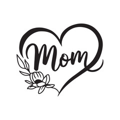 Mother's day svg design, Mother's day Quote Design, Mom Illustration, Mother's day Flower Vector