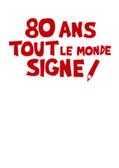 80 ans tout le monde signe anniversaire