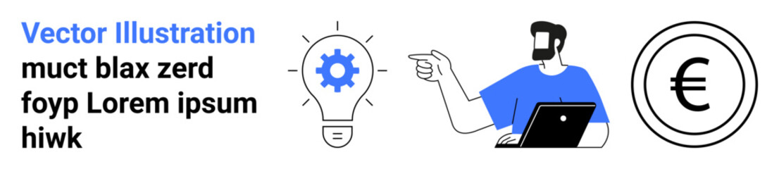 Man holding a laptop gestures toward a lightbulb with gear, symbolizing innovation, and a Euro sign. Ideal for business, technology, startup, finance, teamwork, creativity education flat landing
