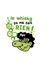 le whisky ca me fait rien humour alcool personnage saoul bourré