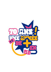 70 ans une annee plus en moins anniversaire