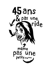 45 ans anniversaire pas ride jeune femme