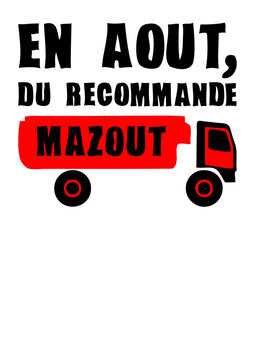 aout recommande mazout camion livraison dicton humour