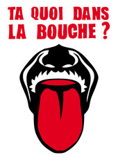 ta quoi dans bouche tire langue insulte
