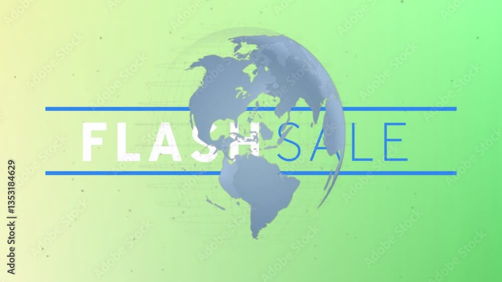Aufkleber animation of flash sale text with globe graphic on green gradient background