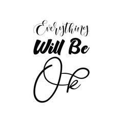 everything will be ok black letters quote