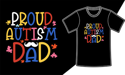 Dad's autism typography t-shirt design