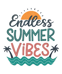 Endless Summer Vibes T-shirt Design