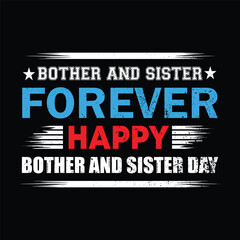 Brother and sister day 2 may typography t-shirt banner, poster design vector eps