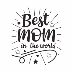 Best Mom in the World with Hearts and Stars – Editable PNG