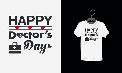 Doctor t shirt design, doctor's day t shirt, Happy doctor's day, nurse shirt design, Print, pharmacy, Poster, Typography, nursing, mom, urology, Vector art, polo shirt design, greeting, Hospital,
