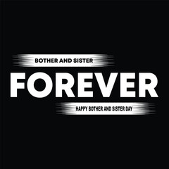 Brother and sister day 2 may typography t-shirt banner, poster design vector eps