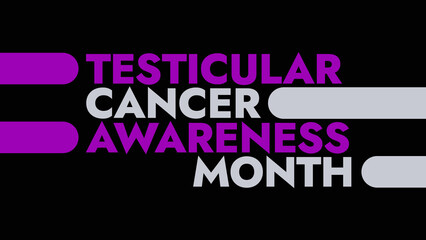 Testicular Cancer Awareness Month colorful text typography on white or black background banner illustration great for wishing and celebrating awareness for Happy Testicular Cancer Awareness Month