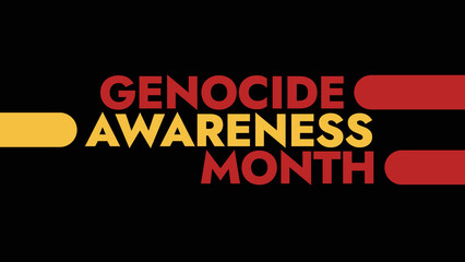 Genocide Awareness Month colorful text typography on white or black background banner illustration great for wishing and celebrating awareness for Happy Genocide Awareness Month