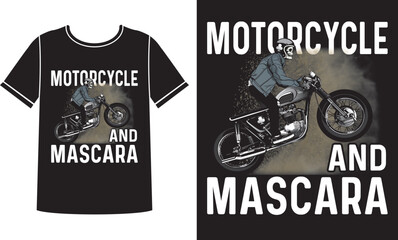 Motorcycle and mascara t shirt design concept