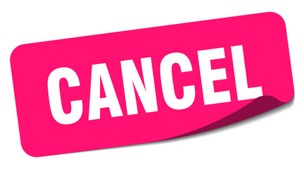 cancel sticker. cancel label