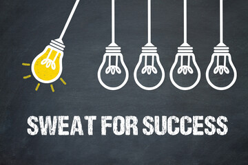 Fototapeta premium Sweat for Success