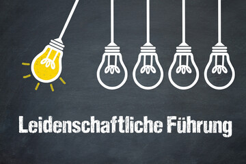 Leidenschaftliche Führung