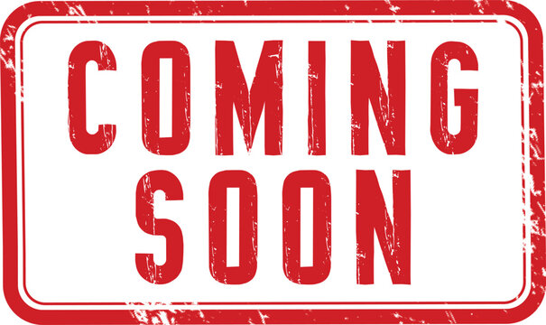 Coming soon stamp with grunge texture. Stamp with the words coming soon. Grunge retro stamp isolated. Stamp sign vector.
