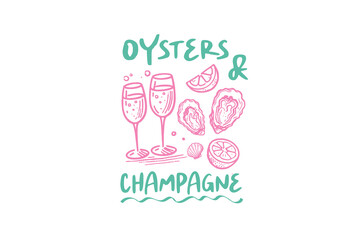 Oysters  & Champagne, Summer Beach Doodle PNG T Shirt Design