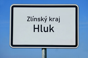 Ortsschild Zlínský kraj Hluk
