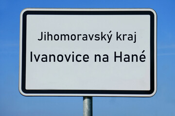 Ortsschild Jihomoravský kraj Ivanovice na Hané