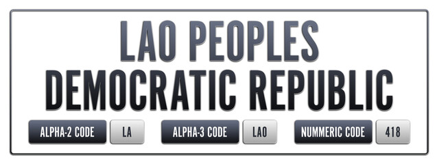 Lao Peoples Democratic Republic. Illustration with ISO 3166-1 Country Code.  ISO Alpha-2, Alpha-3 and Numeric code. Two three letters and numbers.