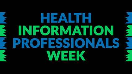Health Information Professionals Week text with side lines on a black background. Which is observed every year in April to celebrate Health Information Professionals Week