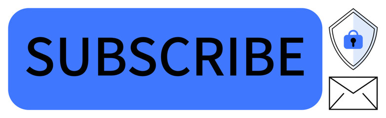 Blue subscribe button, padlock shield icon symbolizing security, and envelope icon for email subscription. Ideal for email marketing, newsletters, secure sign-ups, website CTAs, online safety, user