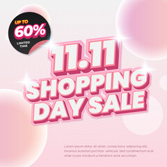11.11 Shopping day Sale discount deals soft pink pastel gradient Editable text effect Exclusive style Bubbles premium Promotional banner flyer Template