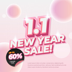 1.1 New Year Sale discount deals soft pink pastel gradient Editable text effect Exclusive style Bubbles premium Promotional banner flyer Template
