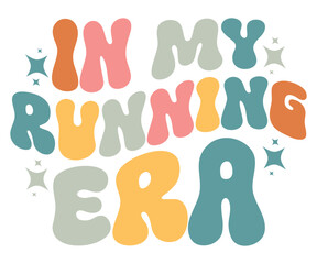 In My Runner Era SVG