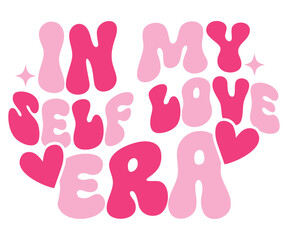 In My Self Love Era, Valentine T-shirt