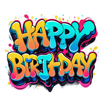 Les mots "happy birthday" dans un style graffiti sur un fond transparent
