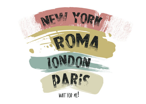 Retro New York, Rome, Paris, London Slogan typography print. grunge urban typography slogan print for T-shirt graphics, poster, print, postcard  and other uses..eps