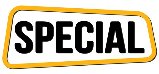 SPECIAL text on yellow-black trapeze stamp sign.