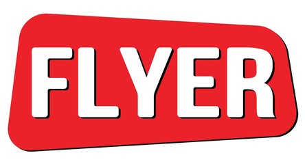 FLYER text on red trapeze stamp sign.