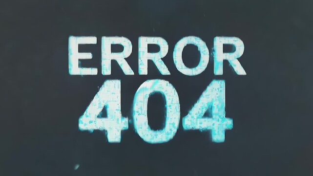 Bold error 404 text in distressed digital style with grunge texture on dark background