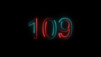 A  glowing neon 109 number illustration . on a black background. and 4k illustration.