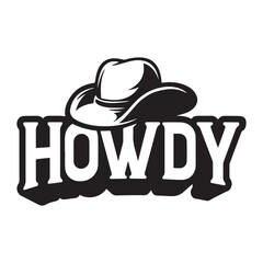  A hendwritting typography graphic t - shirt design text howdy