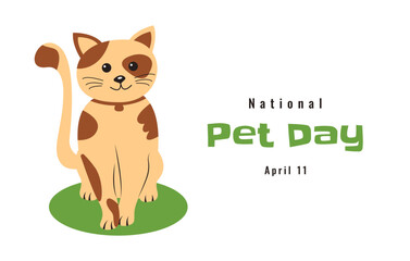 National Pet Day banner template. Cute minimalist Background with flat style cat. April 11. Funny kids Kitten design for Poster, Banner, Flyer, Greeting, Card, Cover, Post