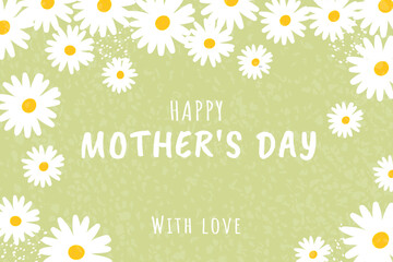 Mother's day Banner with Chamomile and Texture on green background. Hand drawn Vector illustration