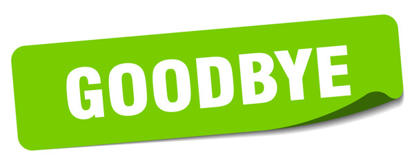 goodbye sticker. goodbye label