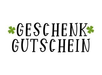 Hand sketched GESCHENKGUTSCHEIN word in German as banner. Translated GIFT VOUCHER. Lettering