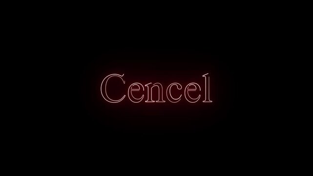 Cencel text animation. 