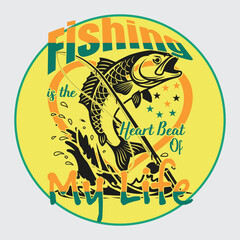 Fishing is the heartbeat of my life