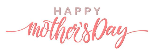 Happy Mothers Day lettering . Handmade calligraphy vector illustration. Mother's day card